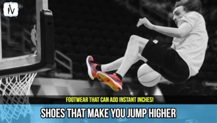 Are there shoes that actually make you jump higher?