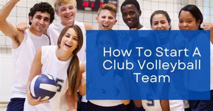How do you start a club volleyball team?