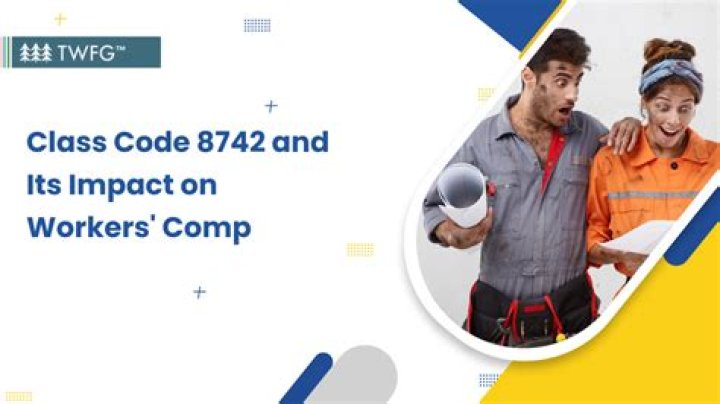 What is workers compensation class code 8742?