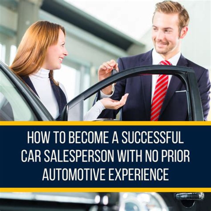 What qualifications do I need to be a car salesman?
