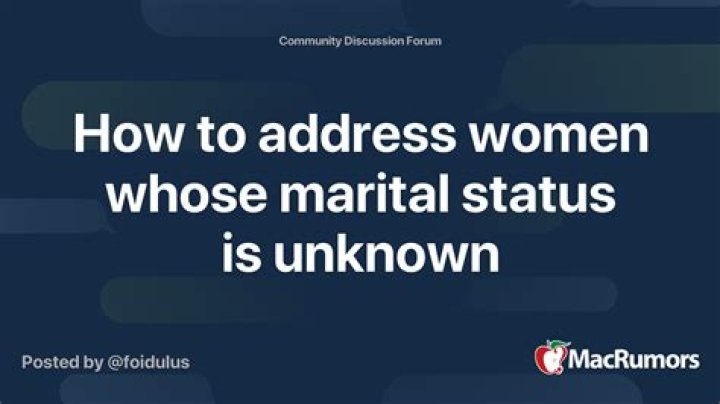 What title do you use for a woman whose marital status is unknown?